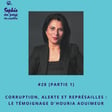 #28 [Partie 1] Corruption, alerte et représailles : le témoignage d'Houria Aouimeur image