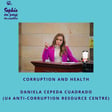 Special Episode #6 Corruption and health with Daniela Cepeda Cuadrado 🇬🇧 image
