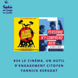 #34 Le cinéma, un outil d’engagement citoyen avec Yannick Kergoat, réalisateur image