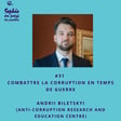 #31 Ukraine : Combattre la corruption en temps de guerre avec Andrii Biletskyi image