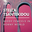 Stella Tsantekidou - Needy femcels in horny world image