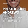 Prester John Andrews - Between Bugmen and Theorycels  image