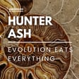 Hunter Ash - Evolution Eats Everything  image