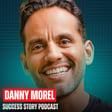 Danny Morel - Transformation Guide | How Unresolved Trauma Creates Successful But Unhappy Entrepreneurs image