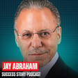 Jay Abraham - Strategy & Performance Expert | The Marketing Genius Who Built $50 Billion in Client Revenue image