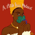 New Season of A Little Juju Podcast image