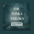 INTRODUCING - THE TONKA TRILOGY image