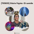 (T05E05) Diário Fajuto: Oi Sumide image
