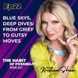 Blue Skies, Deep Dives: From Grief To Gutsy Moves image