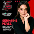 Gerianne Perez (Broadway’s In Transit) on Balancing Hustle and Heart in the Industry  image