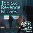 Top 10: Revenge Movies image