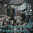 Exploring Fan Theories with Special Guest Liz from "Liz & a Movie!" image
