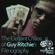 The Elegant Chaos of Guy Ritchie's Filmography image