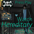  Press Play: Watch "Hereditary" with Us image