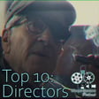 Top 10: Directors image