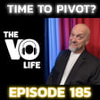EP 185 - TIME TO PIVOT? image