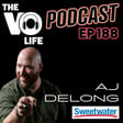 EP 188 - AJ Delong...VO and Sweetwater and GEAR! image