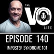 Ep 140 - Imposter Syndrome 101 image