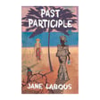 Jane Labous Past Participle Interview image