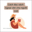 Cách đọc sách ngoại văn cho người mới bắt đầu image