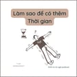 Làm sao để có thêm thời gian - Time Management image