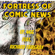 Fortress of Comic News Ep. 466 feat. Richard Fairgray image