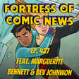 Fortress of Comic News Ep. 427 feat. Marguerite Bennett & Bev Johnson image