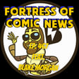 Fortress of Comic News Ep. 467 feat. Blake Morgan image