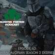 QPP 043 - Mandalorian Season 2 Debrief image