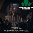 QPP 044: Post-Mandalorian Q&A image