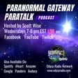 Paranormal Gateway Paratalk - Episode 90 - Guest - Ron Felber - Author of "The Unwelcomed" image