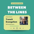 Jerome Horne explains why transit evangelism will help save the planet image