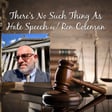 Episode 62: There's No Such Thing As Hate Speech w/ Ron Coleman image