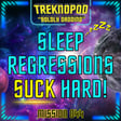 MISSION 044 - BOLDLY DADDING - Sleep Regressions Suck Hard! image