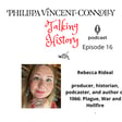 Episode 16 - In conversation with Rebecca Rideal, producer, historian, podcaster, and author of 1066: Plague, War and Hellfire image