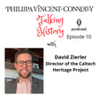Episode 10 - In conversation with David Zierler, Director of the Caltech Heritage Project. image