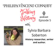 Episode 5 - In conversation with history researcher, writer and author Sylvia Barbara Soberton image