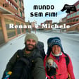 Mundo Sem Fim, com Michele e Renan! image