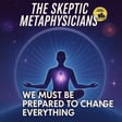 We Must Be Prepared to Change Everything image