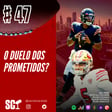 🎙️47 - O duelo dos prometidos? image