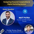 Navigating Financial Complexities in Digital Marketing Sectors with Matt Putra image