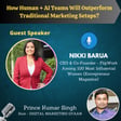 How Human Plus AI Teams Will Outperform Every Traditional Marketing Setup with Nikki Barua image