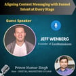 Aligning Content Messaging with Funnel Intent at Every Stage with Jeff Wenberg image