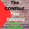 Episode 62 - Past Palestine (History Unfold) "The Conflict" image