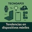Presente y futuro de los smartphones image