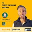 Evolve Pipedrive Podcast: #55 - Anton Weihard, Goava image