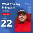 Episode 22: Assessing TikTok's CEO, Shou Zi Chew's English skills image