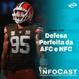 The InfoCast #406: As Seleções Defensivas da AFC e NFC image