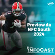 The InfoCast #413: Preview da NFC South 2024 image