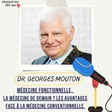 #27 - Médecine fonctionnelle, la médecine de demain ? Les différences face à la médecine conventionnelle - Dr Georges Mouton image